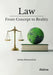Law: From Concept to Reality by Darijus Beinoravičius