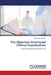 The Objective Structured Clinical Examination by Brian David Hodges