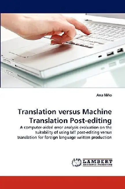 Translation versus Machine Translation Post-editing by Ana Niño
