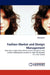 Fashion Market and Design Management by Shuang Liu