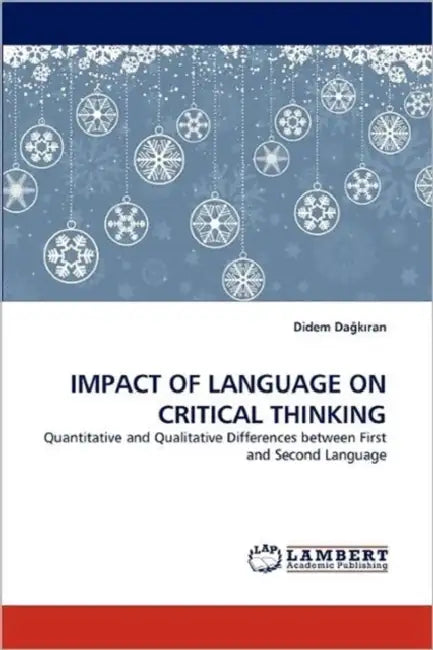 Impact of Language on Critical Thinking by Didem Dağkıran