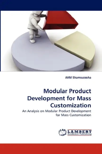 Modular Product Development for Mass Customization by Ahm Shamsuzzoha