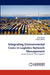 Integrating Environmental Costs in Logistics Network Management by Erick Flores, Tristan Jenkin