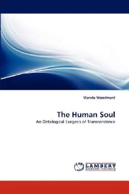 The Human Soul by Wanda Woodward