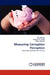 Measuring Corruption Perception by Alia Ahmed, Suleman A. Lodhi, Munir Ahmad
