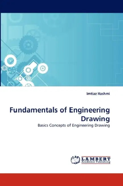 Fundamentals of Engineering Drawing by Imtiaz Hashmi