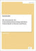 Die Instrumente der Unternehmensbewertung und deren Unterschiede in Theorie und Praxis by Bernlöhr, Bernd