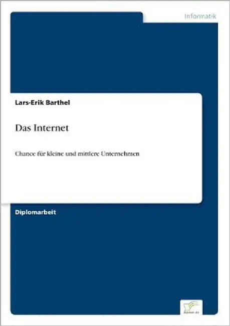 Das Internet: Chance für kleine und mittlere Unternehmen by Barthel, Lars-Erik
