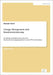 Change Management und Kundenorientierung: Gestaltung und Implementierung eines Kundenorientierungsprogramms in einem VW-Audi-Autohaus by Treml, Annette