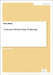 Customer Relationship Marketing by Müller, Marc