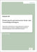 Förderung des geometrischen Denk- und Vorstellungsvermögens: Dargestellt am Beispiel einer Unterrichtseinheit zum Thema Achsensymmetrie in einem 2. Sc by Gill, Benjamin