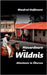 Hasardeure der Wildnis by Hoffmann, Manfred
