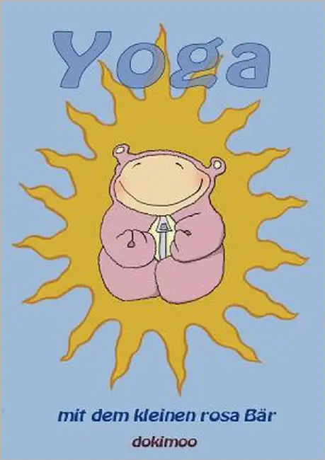 Yoga mit dem kleinen rosa Bär by Wallner, Stefan