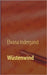 Wüstenwind by Indergand, Elvana