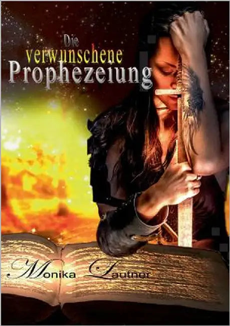 Die verwunschene Prophezeiung by Lautner, Monika