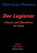 Der Legionär - Einsatz und Showdown in China: Band 2 - Das Finale by Clint Leon Powers