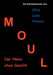 Moul - Der Mann ohne Gesicht by Clint Leon Powers