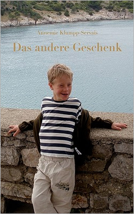 Das andere Geschenk by Annemie Klumpp-Servais