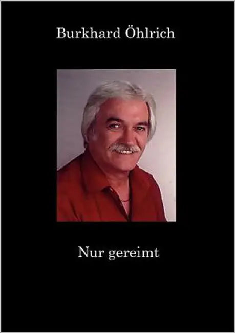 Nur gereimt by Öhlrich, Burkhard