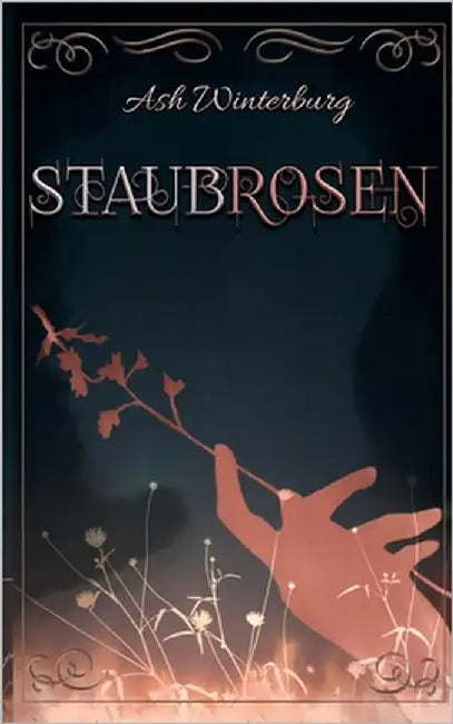 Staubrosen by Winterburg, Ash