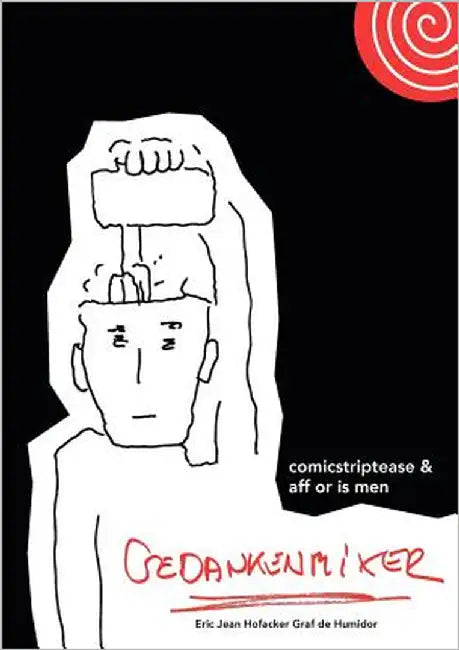 Gedankenmixer: comicstriptease & aff or is men by Hofacker, Erich