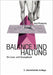 Balance und Haltung: Ein Lese- und Übungsbuch by Ina Parsons