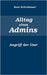 Alltag eines Admins by Schickbauer, Rene