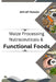 Maize Processing Nutraceuticals & Functional Foods by Ashraif Hussain