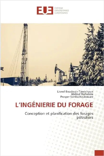 L'Ingénierie Du Forage by Tamtchoun, Lionel Boudouin