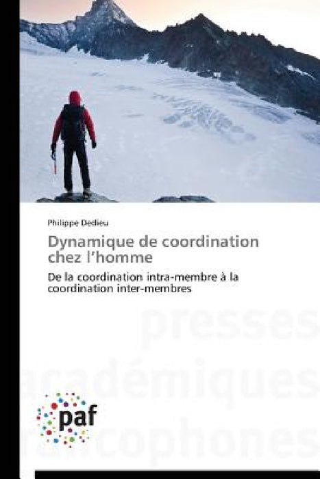 Dynamique de Coordination Chez l'Homme by Dedieu-P