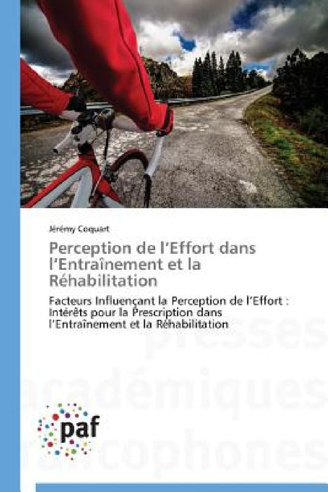 Perception de L Effort Dans L Entraînement Et La Réhabilitation by Coquart-J