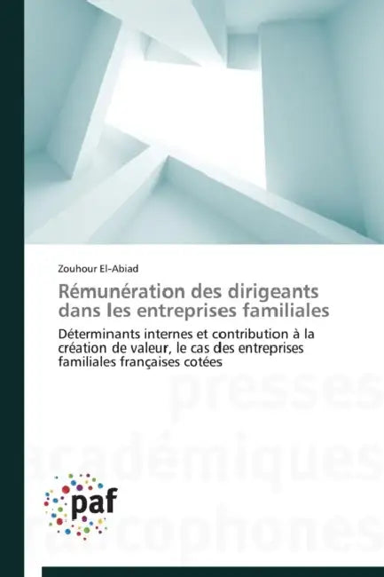 Rémunération Des Dirigeants Dans Les Entreprises Familiales by El-Abiad-Z