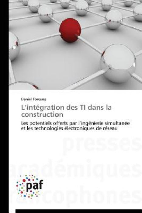L Intégration Des Ti Dans La Construction by Forgues-D