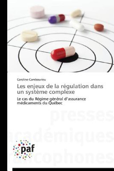 Les Enjeux de la Régulation Dans Un Système Complexe by Cambourieu-C