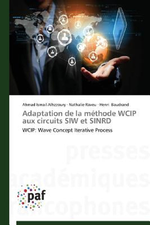Adaptation de la Méthode Wcip Aux Circuits Siw Et Sinrd by Collectif