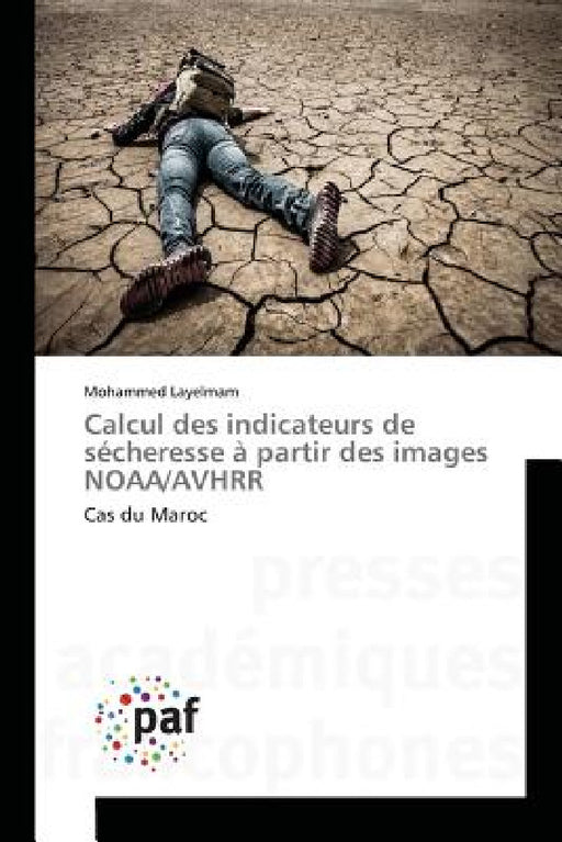 Calcul Des Indicateurs de Sécheresse À Partir Des Images Noaa/Avhrr by Layelmam-M
