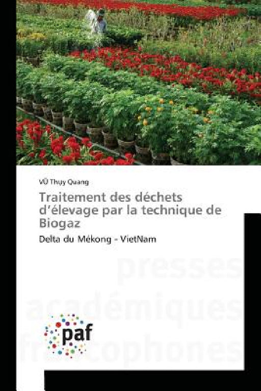 Traitement Des Déchets d'Élevage Par La Technique de Biogaz by Quang-V