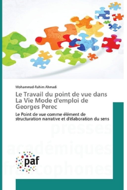 Le Travail du point de vue dans La Vie Mode demploi de Georges Perec by Ahmadi-M