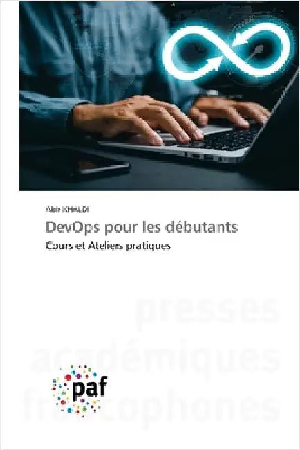 DevOps pour les débutants by Khaldi, Abir