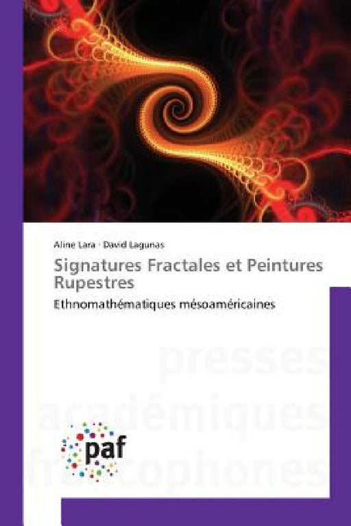 Signatures Fractales Et Peintures Rupestres by Lara-A