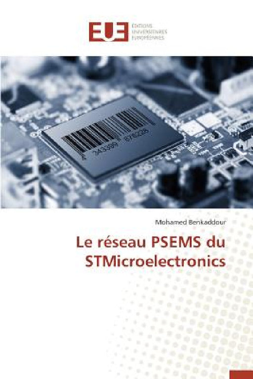 Le Réseau Psems Du Stmicroelectronics by Benkaddour-M