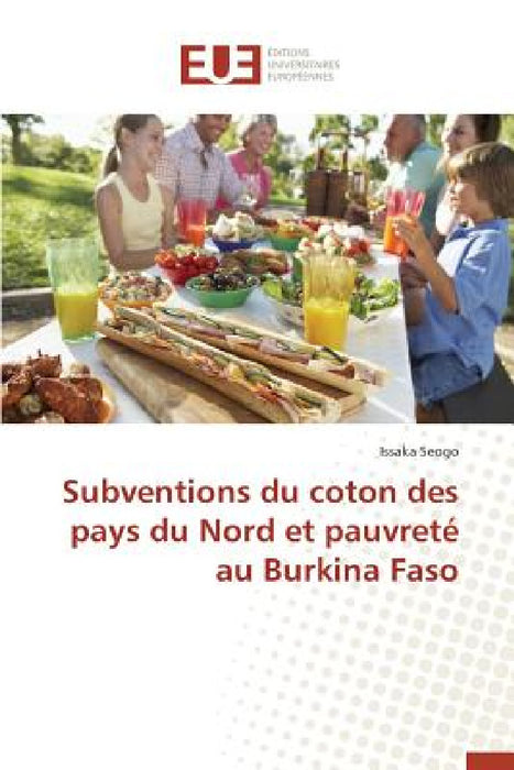 Subventions Du Coton Des Pays Du Nord Et Pauvreté Au Burkina Faso by Seogo-I