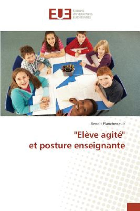 "elève Agité" Et Posture Enseignante by Planchenault-B