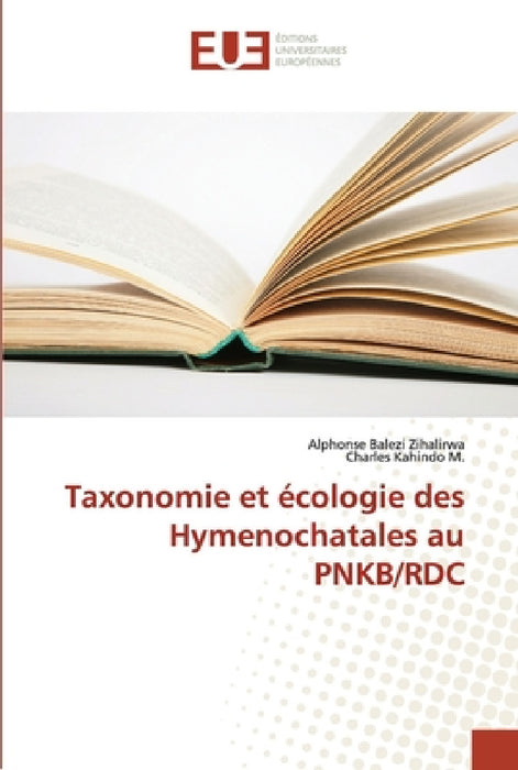 Taxonomie et écologie des hymenochatales au pnkb/rdc by Collectif