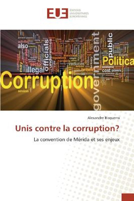 Unis Contre La Corruption? by Bisquerra-A