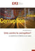 Unis Contre La Corruption? by Bisquerra-A