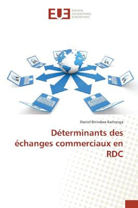 Déterminants Des Échanges Commerciaux En Rdc by Karhanga-D
