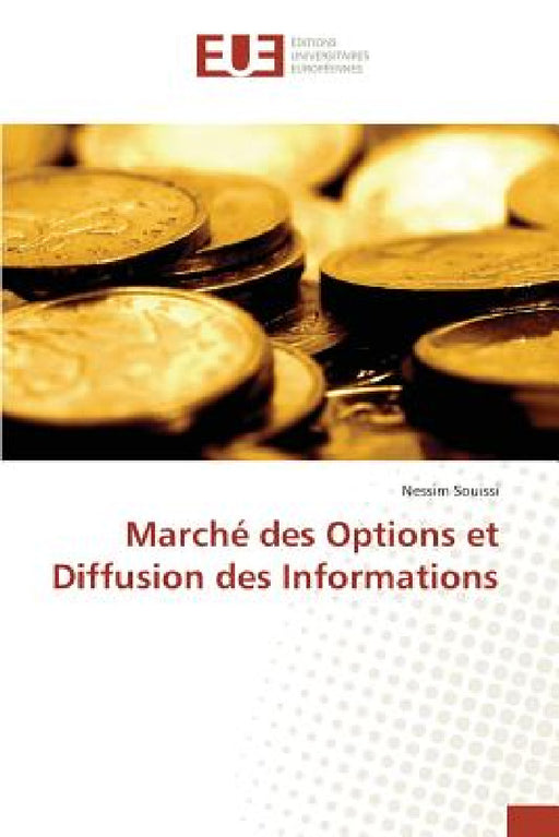 Marché Des Options Et Diffusion Des Informations by Souissi-N