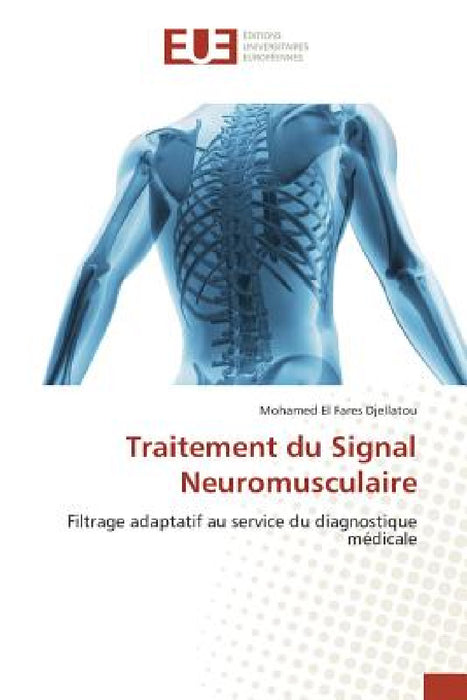 Traitement Du Signal Neuromusculaire by Djellatou-M