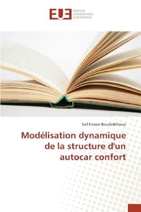 Modélisation Dynamique de la Structure d'Un Autocar Confort by Bouabdellaoui-S